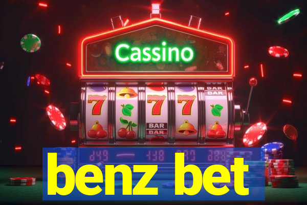 benz bet